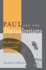 Image for Paul and the Thessalonians: The Philosophic Tradition of Pastoral Care