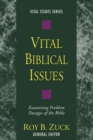 Image for Vital Biblical Issues: Examining Problem Passages of the Bible