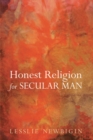 Image for Honest Religion for Secular Man