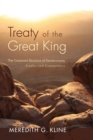 Image for Treaty of the Great King: The Covenant Structure of Deuteronomy: Studies and Commentary