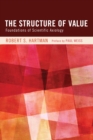 Image for Structure of Value: Foundations of Scientific Axiology