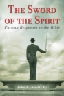 Image for Sword of the Spirit: Puritan Responses to the Bible