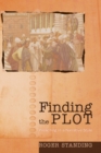 Image for Finding the Plot: Preaching in a Narrative Style
