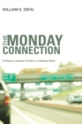 Image for Monday Connection: On Being an Authentic Christian in a Weekday World