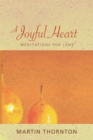 Image for Joyful Heart: Meditations for Lent