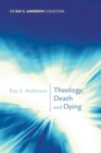 Image for Theology, Death and Dying