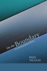 Image for On the Boundary: An Autobiographical Sketch