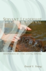 Image for Servant Leadership for Church Renewal: Shepherds by the Living Spring