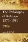 Image for Philosophy of Religion 1875-1980