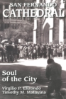 Image for San Fernando Cathedral: Soul of the City