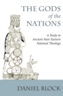 Image for Gods of the Nations: A Study in Ancient Near Eastern National Theology