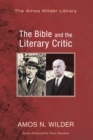 Image for Bible and the Literary Critic