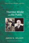 Image for Thornton Wilder and His Public