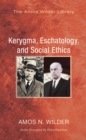 Image for Kerygma, Eschatology, and Social Ethics (Stapled Booklet)