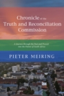 Image for Chronicle of the Truth and Reconciliation Commission: A Journey through the Past and Present into the Future of South Africa