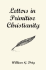Image for Letters in Primitive Christianity