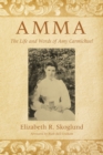 Image for Amma: The Life and Words of Amy Carmichael