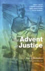 Image for Advent of Justice: A Book of Meditations