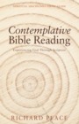 Image for Contemplative Bible Reading: Experiencing God Through Scripture