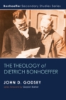 Image for Theology of Dietrich Bonhoeffer