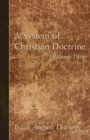 Image for System of Christian Doctrine, Volume 3