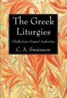 Image for Greek Liturgies: Chiefly from Original Authorities