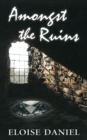 Image for Amongst the Ruins