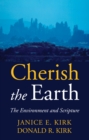 Image for Cherish the Earth: The Environment and Scripture