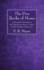 Image for Five Books of Moses: A Devotional Commentary on each Chapter from Genesis, Leviticus, Exodus, Numbers, Deuteronomy