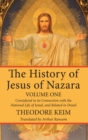 Image for History of Jesus of Nazara, Volume One: Considered in its Connection with the National Life of Israel, and Related in Detail