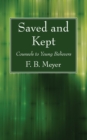 Image for Saved and Kept: Counsels to Young Believers