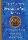 Image for Saints Speak to You Today: 365 Daily Reminders