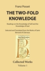 Image for Two-Fold Knowledge: Readings on the Knowledge of Self and the Knowledge of God Selected and Translated from the Works of Saint Bernard of Clairvaux. Collected Works Volume 1.