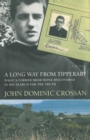 Image for Long Way from Tipperary: What a Former Irish Monk Discovered in His Search for the Truth
