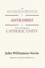Image for Anxious Bench, Antichrist and the Sermon Catholic Unity