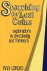 Image for Searching for Lost Coins: Explorations in Christianity and Feminism