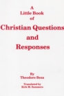 Image for Little Book of Christian Questions and Responses