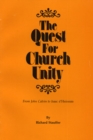 Image for Quest for Church Unity: From John Calvin to Isaac d&#39;Huisseau