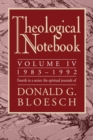 Image for Theological Notebook: Volume 4: 1983-1992: The Spiritual Journals of Donald G. Bloesch