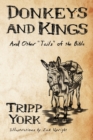 Image for Donkeys and Kings: and other &amp;quot;tails&amp;quot; of the Bible