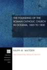 Image for Founding of the Roman Catholic Church in Oceania, 1825 to 1850