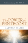 Image for Power of Pentecost: An Examination of Acts 2:17-21