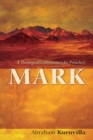 Image for Mark: A Theological Commentary for Preachers