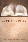 Image for Text in Play: Experiments in Reading Scripture