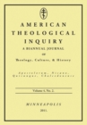 Image for American Theological Inquiry, Volume Four, Issue Two: A Biannual Journal of Theology, Culture, and History