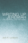 Image for Writing Up Jeremiah: The Prophet and the Book