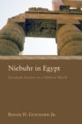 Image for Niebuhr in Egypt: European Science in a Biblical World