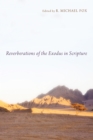 Image for Reverberations of the Exodus in Scripture