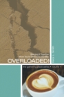 Image for Overloaded!: Keeping It Together when You&#39;re Stressed to the Max