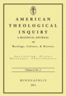 Image for American Theological Inquiry, Volume Six, Issue Two: A Biannual Journal of Theology, Culture, and History